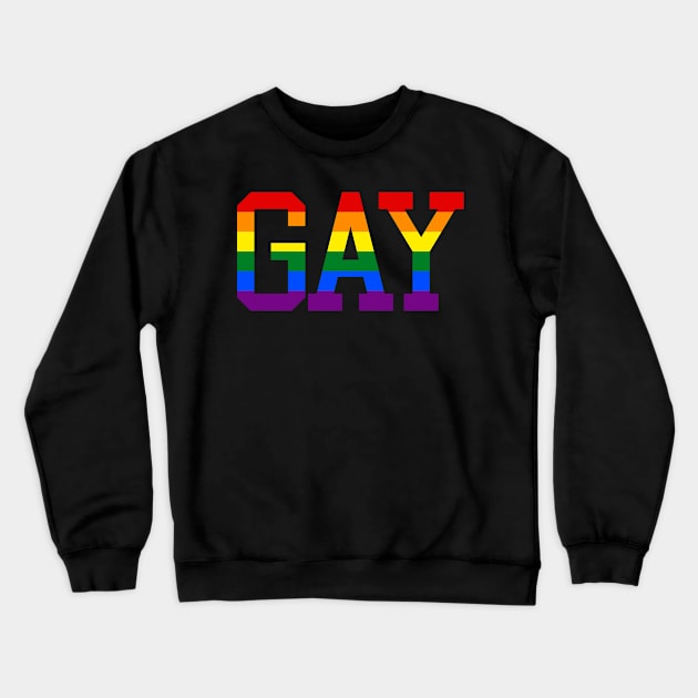 Gay Crewneck Sweatshirt by Mouse Magic with John and Joie